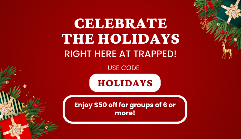 trapped holiday deal